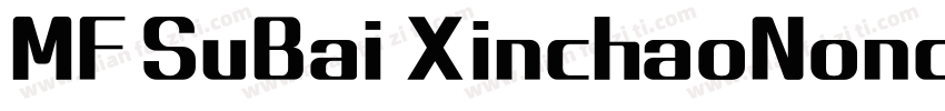 MF SuBai XinchaoNoncommercial) Regu字体转换